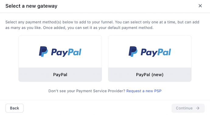 The choice between PayPal and PayPal (new)