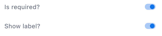 Required and label toggles